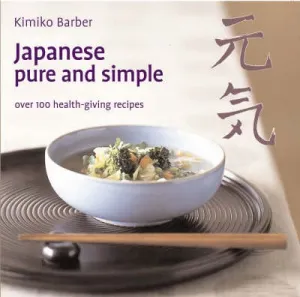 Kimiko Barber: Japanese Pure and Simple [2006] hardback